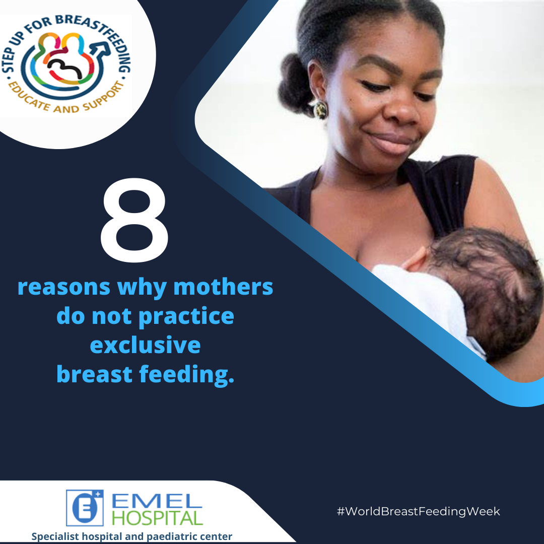 8 reasons why mothers do not practice exclusive breast feeding